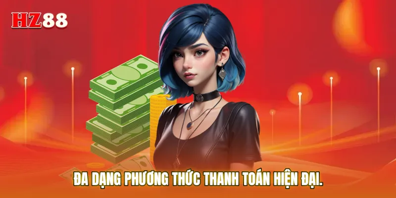 Đa dạng phương thức thanh toán hiện đại