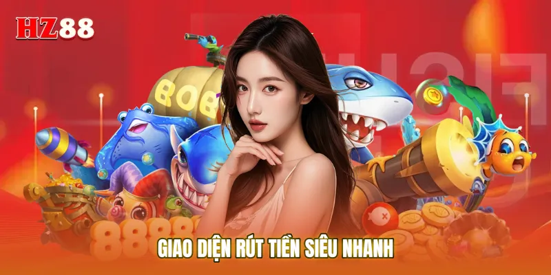 Giao diện rút tiền siêu nhanh với các phương thức ngân hàng phổ biến