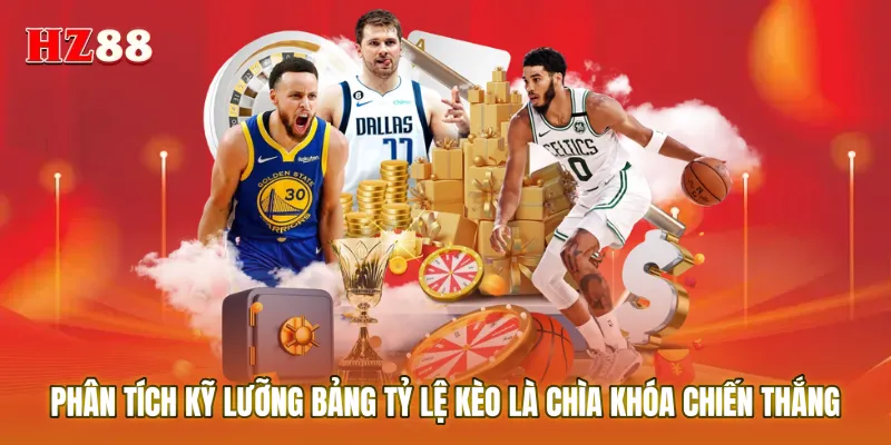 Phân tích kỹ lưỡng bảng tỷ lệ kèo là chìa khóa chiến thắng